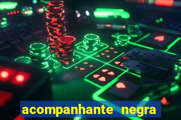 acompanhante negra sao paulo